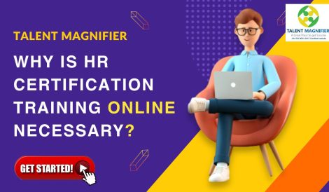 Why is HR certification training online necessary?