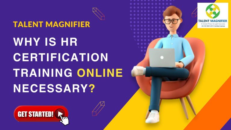 Why is HR certification training online necessary?