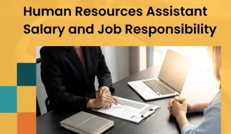 Human Resources Assistant Salary and Job Responsibility