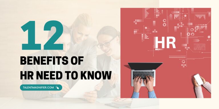 12 Benefits HR Need to Know