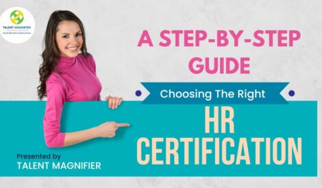 Choosing the Right HR Certification - A Step-by-Step Guide