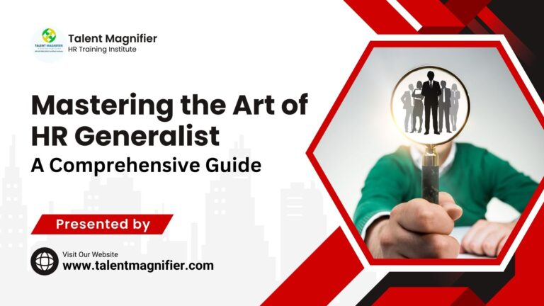 Mastering the Art of HR Generalist